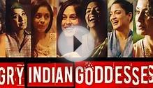 Angry Indian Goddesses (2015) Hindi Full Length Movie IMDb