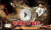 Hindi Movies 2014 Full Movie| DEEWAR | Prabhas Movies